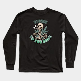 Stoned to the Bone Weed Design Long Sleeve T-Shirt